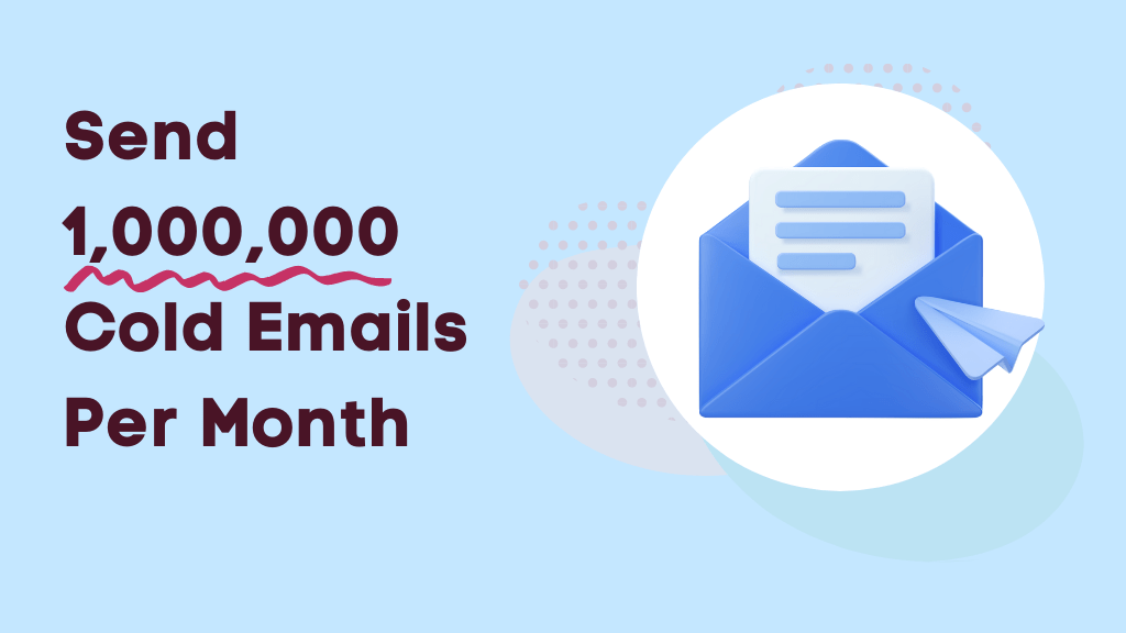 [Technical Guide] Send 1,000,000 Cold Emails per month that lands in Primary Inbox