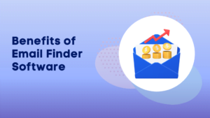 Benefits of Email Finder Software