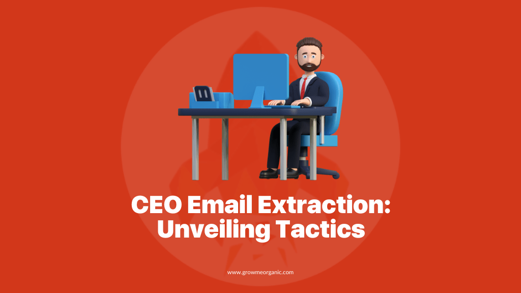 How To Find The CEO’s Email Address From Any Company?
