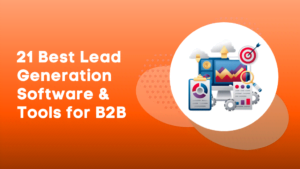 21 Best Lead Generation Software & Tools for B2B