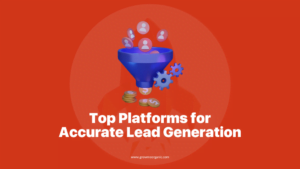 Top Lead Generation Platforms for Buying Leads with better accuracy