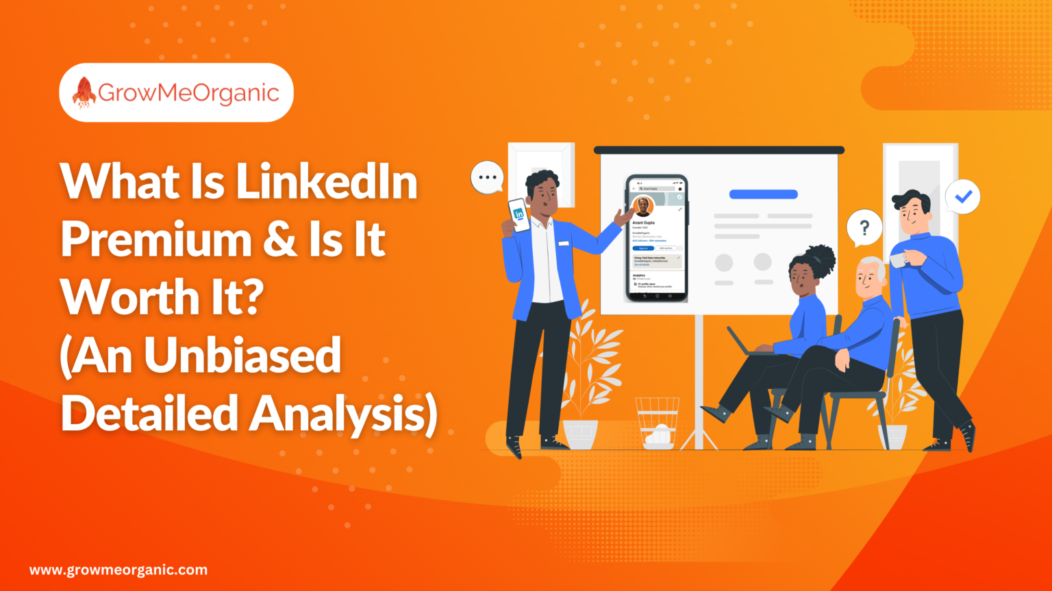 Is LinkedIn Premium Worth It? Most In-depth Analysis Ever (2024)