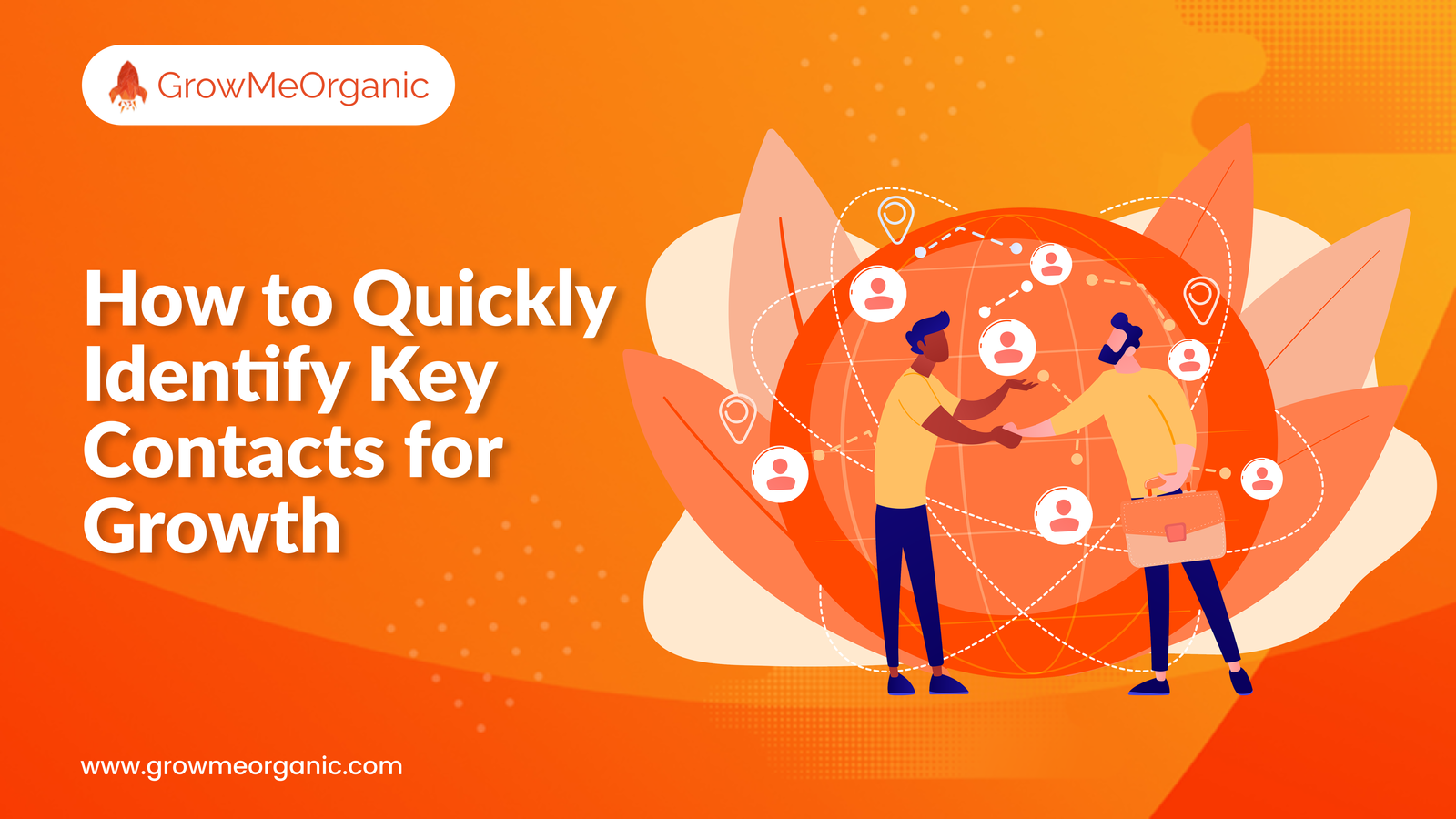 How to Quickly Identify Key Contacts for Growth