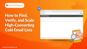 Blog 26 How to Find, Verify, and Scale High-Converting Cold Email Lists